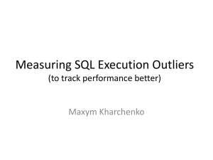 Tracking and measuring SQL Execution Outliers