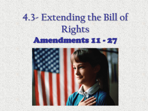 Extending the Bill of Rights Amendments 11 - 27