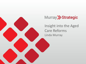 Insight into the Aged Care Reforms