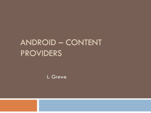 Android * CoNTENT PRoViders