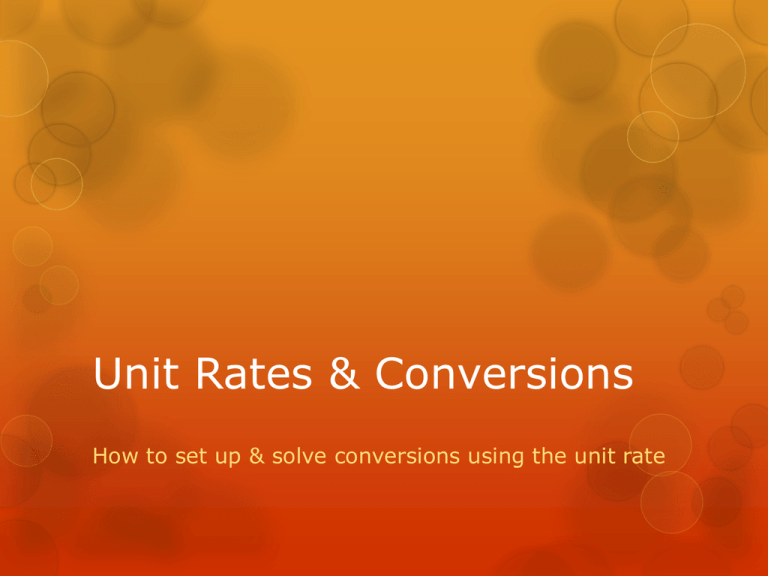 Unit Rates Conversions