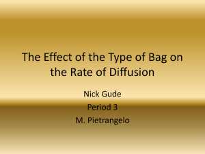 The Effect of the Type of Bag on the Rate of Diffusion