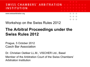 The Arbitral Proceedings under the Swiss Rules 2012