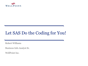 Let SAS Do the Coding for You