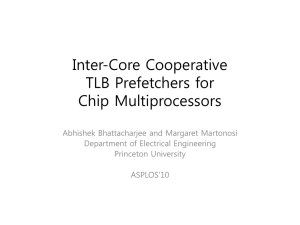 Inter-Core Cooperative TLB Prefetchers for Chip Multiprocessors (6/7)
