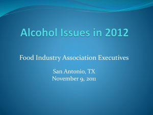 Alcohol Issues in 2012 - Food Industry Association Executives