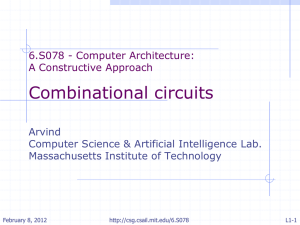 L01-CombinationalCkts - Computation Structures Group