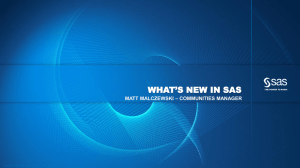 What`s New in SAS - SAS Halifax Regional User Group