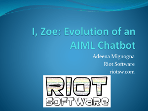 I, Zoe: Evolution of an AIML Chatbot