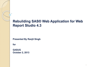 Rebuilding SAS®9.3 Web Application for Web Report Studio 4.3