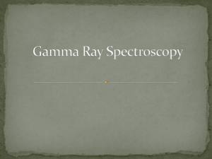 lecture-5 Gamma Ray Spectroscopy
