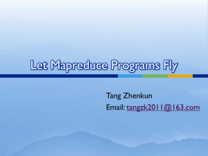Let Mapreduce Programs Fly