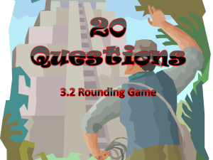 20 Questions 3.2 Rounding