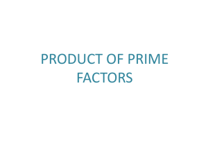 PRODUCT OF PRIME FACTORS