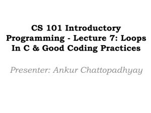 Loops in C & Good Coding Practices