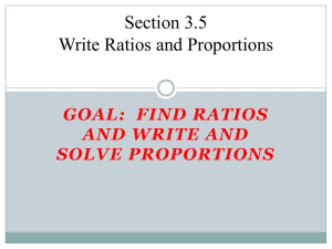 Section 3.5 Write Ratios and Proportions