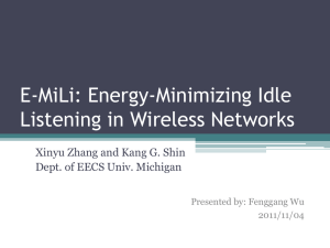 E-Mili: Energy-Minimizing Idle Listening in Wireless Networks