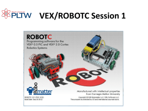 VEX/ROBOTC Session 1