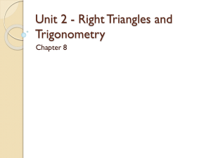 Unit 2 - Right Triangles and Trigonometry
