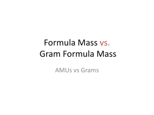 Formula Mass vs. Gram Formula Mass