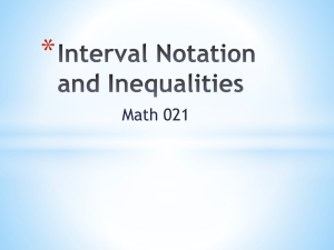 Interval Notation and Inequalities