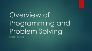 Overview of Programming and Problem Solving