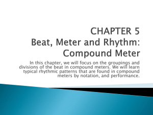 CHAPTER 5 Beat, Meter and Rhythm: Compound
