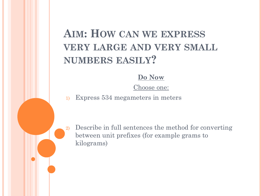 Aim How Can We Express Very Large And Very Small Numbers Easily 