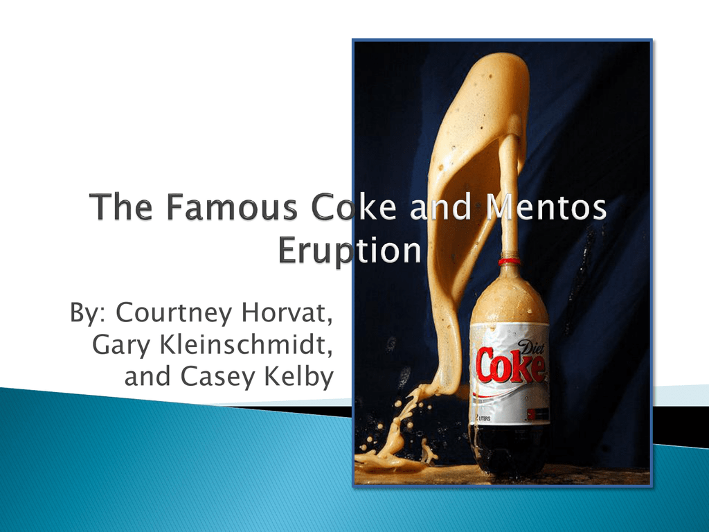 The Famous Coke And Mentos Eruption Images, Photos, Reviews