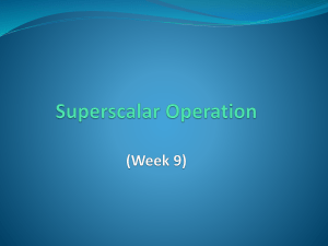 Superscalar Operation (Week 9)