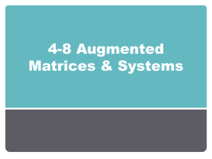 4-8 Augmented Matrices & Systems