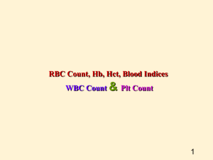 RBC Count, Hb, Hct, Blood Indices