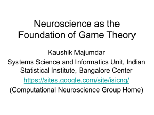 Neuroscience as the Foundation of Game Theory