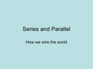 Series and Parallel