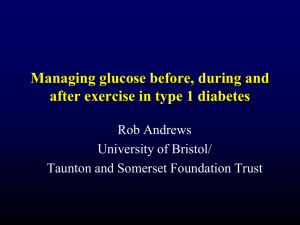 Managing glucose before, during and after exercise in type 1