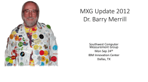 MXG Update 2012 Dr. Barry Merrill