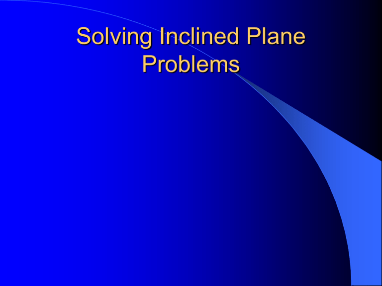 solving-inclined-plane-problems