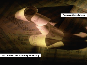 Example Calculations 2012 Emissions Inventory Workshop 1