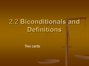 2.2 Biconditionals and Definitions
