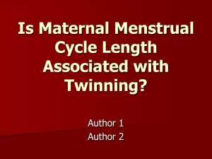 Is Maternal Menstrual Cycle Length Associated with