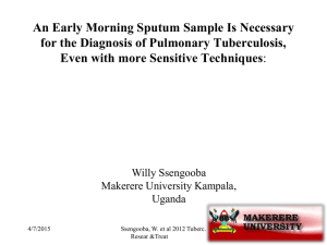 An Early Morning Sputum Sample Is Necessary for the Diagnosis of