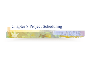 Scheduling, PERT, Critical Path Analysis