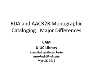 RDA and AACR2 : Major Monographic Cataloging