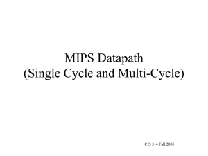 MIPS Datapath (Single Cycle and Multi