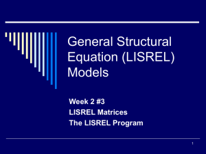 General Structural Equation (LISREL) Models