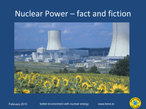 Nuclear Power – the facts! - Better Environment with Nuclear Energy