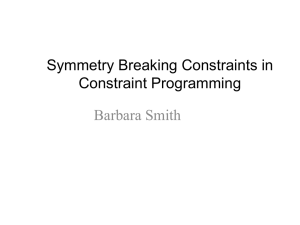 Symmetry Breaking Constraints in Constraint Programming