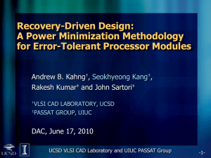 ppt - UCSD VLSI CAD Laboratory