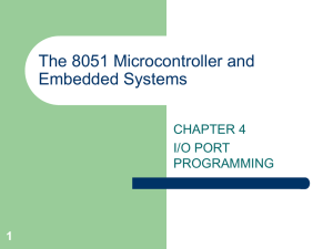 The 8051 Microcontroller and Embedded Systems