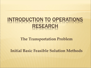The Transportation Problem Initial Basic Feasible Solution Methods